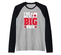 Tengo un Gran par de Tarjetas de póquer Texas Holdem Casino Camiseta Manga Raglan