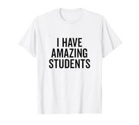 Tengo un increíble Agradecimiento al Maestro de Estudiantes Camiseta