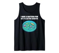 Tengo un juego de palabras de bacterias, pero es sensible a la cultura, ciencia Camiseta sin Mangas