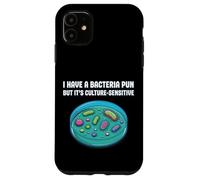 Tengo un juego de palabras de bacterias, pero es sensible a la cultura, ciencia Carcasa para iPhone 11