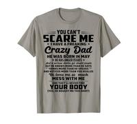 Tengo un Maldito papá Loco Que nació en Mayo Camiseta