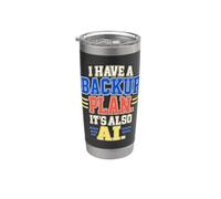 Tengo un plan de copia de seguridad También es AI Coder Vaso térmico de acero inoxidable de doble pared