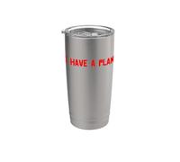 Tengo un plan. - El plan holandés Vaso térmico de acero inoxidable de doble pared