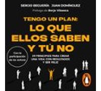Tengo Un Plan: Lo Que Ellos Saben Y Tú No (audiolibro)
