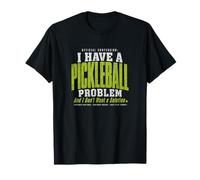 Tengo un Problema de Pickleball y no Quiero una solución Camiseta