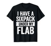 Tengo un sixpack bajo mi flab Funny Dad Bod Camiseta