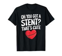 Tengo un Stent Que es Lindo recuperación Divertido cirugía a corazón Abierto Camiseta