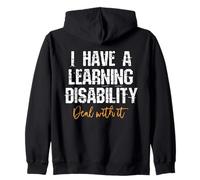 Tengo un Trato de discapacidad de Aprendizaje con él - Dicho Divertido Sudadera con Capucha