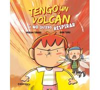 Tengo un volcán y no quiero respirar. Álbum tapa dura. Segunda parte del best seller Tengo un volcán, un cuento sobre la respiración consciente y la ... emociones. Míriam Tirado. + 4 años (Calita)