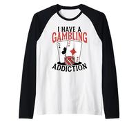 Tengo una adicción al Juego Divertido Jugador Amante Gamble Camiseta Manga Raglan