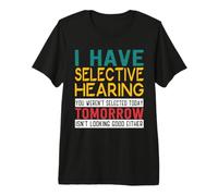 Tengo una audición selectiva No fuiste seleccionado Hoy Divertido Camiseta Premium
