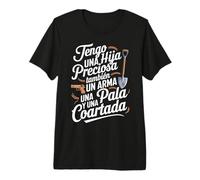 Tengo Una Hija Preciosa También Un Arma Regalo Papà Camiseta Premium