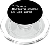 Tengo una maestría en Siestas de Gatos Citas Divertidas PopSockets PopGrip para MagSafe