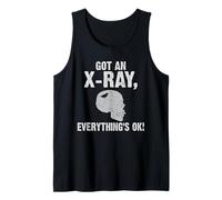 Tengo una radiografía, Todo está Bien. Rayos X Diciendo Camiseta sin Mangas