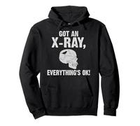 Tengo una radiografía, Todo está Bien. Rayos X Diciendo Sudadera con Capucha