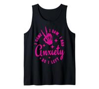 Tenía ansiedad, así Que me FUI Divertido Rosa Camiseta sin Mangas