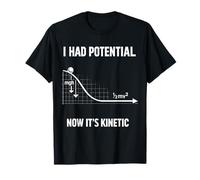 Tenía potencial Ahora Física cinética Humor Nerd relacionado Camiseta