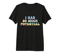 Tenía Tanto potencial Divertido Física Broma Retro Groovy Camiseta Premium