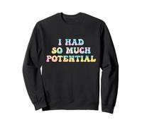 Tenía Tanto potencial Divertido Física Broma Retro Groovy Sudadera