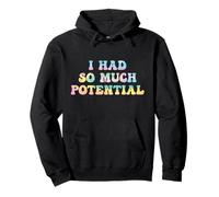 Tenía Tanto potencial Divertido Física Broma Retro Groovy Sudadera con Capucha