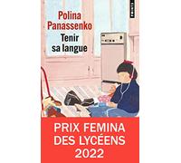 Tenir sa langue: Prix Femina des Lycéens 2022 (Points)