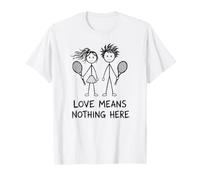 Tenis Amor No Significa Nada Aquí Divertido Pareja Jugador Humor Camiseta