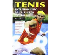 Tenis: Entrenamiento de La Fuerza Mental