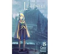 tenmaso - In the Land of Leadale, Vol. 8 (light novel): Volume 8 (IN THE LAND OF LEADALE LIGHT NOVEL SC)