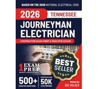 Tennessee 2026 Journeyman Electrician Exam Prep and Study Guide: 12 Practice Exams + 2 Full Final Exams: Trusted by 50k Electricians