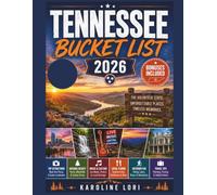 Tennessee Bucket List 2026: 150 Places, Adventure Companion | Smoky Mountains, Nashville, Memphis & Waterfall Country | Interactive Map, GPS Coordinates & Road Trip Routes