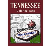Tennessee Coloring Book: Adult Coloring Pages, Painting on USA States Landmarks and Iconic, Stress Relief Pictures, Gifts for Tennessee Tourist