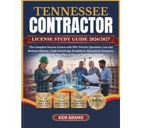 TENNESSEE CONTRACTOR LICENSE STUDY GUIDE 2026/2027: The Complete Success System with 700+ Practice Questions, Law and Business Mastery, Trade ... Plan to Pass on Your First Attempt