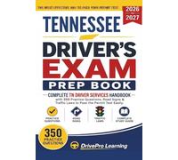 Tennessee Driver’s Exam Prep Book: Complete TN Driver Services Handbook with Road Signs, Traffic Laws, & Study Tips to Pass the Permit Test Easily (Gray Edition)