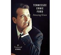 Tennessee Ernie Ford: Amazing Grace 21 Treasured Hymns [USA] [DVD]