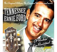 Tennessee Ernie Ford - Ol' Rockin' Ern Revisited - The Original Album, The Original Versions and More