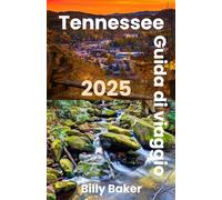 Tennessee Guida di viaggio 2025