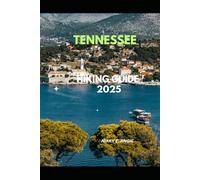 TENNESSEE HIKING GUIDE 2025 (My 2025 Travel Chapters)