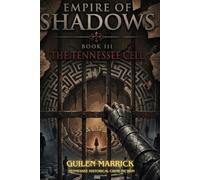 Tennessee historical crime fiction: Empire of Shadows: The Tennessee Cell