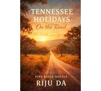 Tennessee Holidays: On the Road: A Pine Ridge Novel: 4