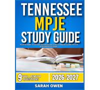 TENNESSEE MPJE STUDY GUIDE 2026-2027: Proven Strategies, Key Concepts, and Practical Tools to Help Any Beginner Succeed with 9 full length question and answer