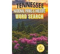 Tennessee National Parks & Adventure: 70+ Word Search Puzzles Featuring Tennessee National Parks, Mountains, Forests, Waterfalls, Wildlife, Scenic Landscapes, and Outdoor Adventures