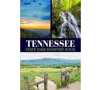 Tennessee state park passport book: Perfect for hikers, campers, families, and RVers who love exploring Tennessee's natural beauty