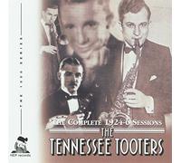 Tennessee Tooters,the - The Complete 1924-1926 Sessions