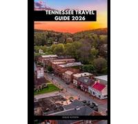 Tennessee Travel Guide 2026