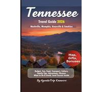 Tennessee Travel Guide 2026: Nashville, Memphis, Knoxville & Smokies Budget, Fun, Food, Transport, Culture, Family Tips, Attractions, Phrases, What to Do & Avoid, Local Secrets Inside