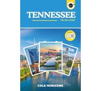 Tennessee Travel Guide: Plan, Explore, and Experience the Trip of a Lifetime (Gray Version)