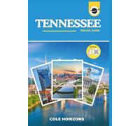 Tennessee Travel Guide: Plan, Explore, and Experience the Trip of a Lifetime (Gray Version)