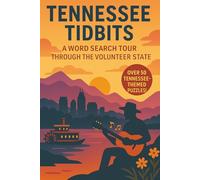 Tennessee Word Search: A Puzzle Book about Tennessee's Music, Mountains, History and More