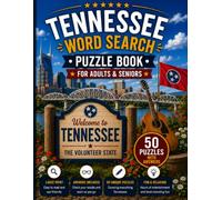Tennessee Word Search Book for Adults & Seniors: 50 Large Print Word Search Puzzles Featuring Great Smoky Mountains, Nashville, Memphis, Music, Wildlife, History & More