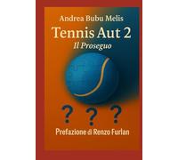 TENNIS AUT 2: IL PROSEGUO